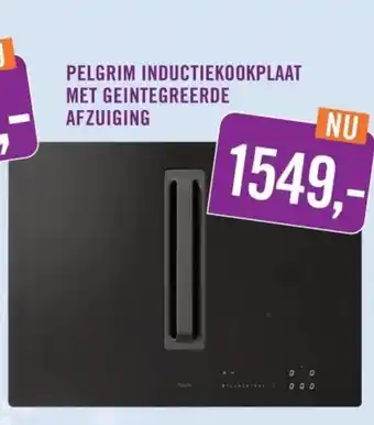 Keukendepot Pelgrim inductiekookplaat met geintegreerde afzuiging aanbieding