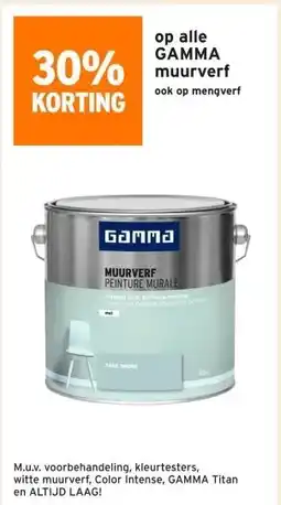 GAMMA 30% KORTING op alle GAMMA muurverfook op mengverf aanbieding