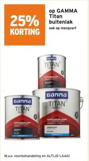 GAMMA 25% KORTING op GAMMA Titan buitenlak ook op mengverf aanbieding