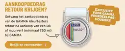 GAMMA AANKOOPBEDRAG RETOUR KRIJGEN? aanbieding