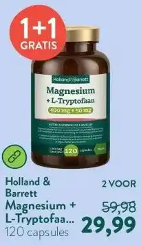 Holland & Barrett Magnesium + L-Tryptofaan 400mg + 50mg aanbieding