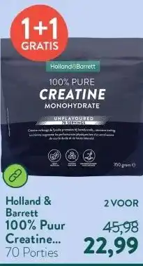 Holland & Barrett 100% Puur Creatine Monohydraat aanbieding