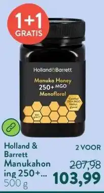 Holland & Barrett Manukahoning 250+ MGO Monofloraal aanbieding