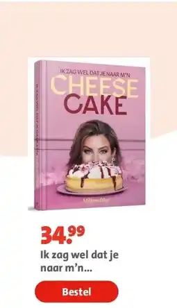 Bruna Ik zag wel dat je naar m’n cheesecake aanbieding