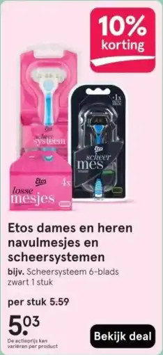 Etos Etos dames en heren navulmesjes en scheersystemen aanbieding