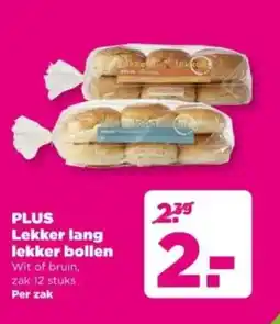 PLUS PLUS Lekker lang lekker bollen aanbieding