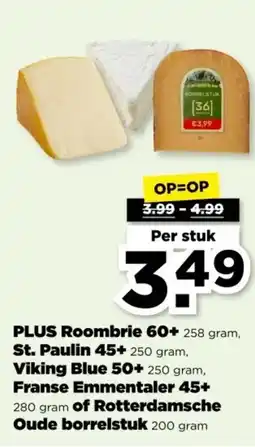 PLUS PLUS Roombrie 60+, St. Paulin 45+, Viking Blue 50+  Franse Emmentaler 45+ of Rotterdamsche Oude borrelstuk aanbieding