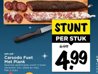 Vomar Voordeelmarkt Carsodo Fuet met plank 2st aanbieding