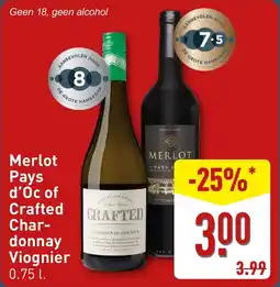 ALDI Merlot Pays d'Oc of Crafted Chardonnay Viognier aanbieding