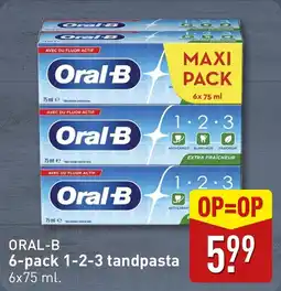 ALDI ORAL B 6 pack 1 2 3 tandpasta aanbieding