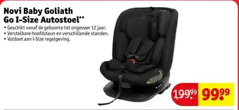 Kruidvat Novi Baby Goliath Go I-Size Autostoel aanbieding