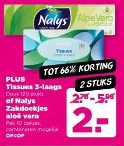 PLUS PLUS Tissues 3 laags of Nalys Zakdoekjes aloe vera aanbieding