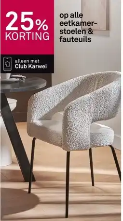 Karwei Op alle fauteuils stoelen & etkamer fauteuils aanbieding