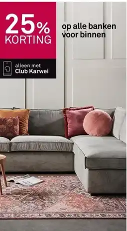 Karwei Op alle banken voor binnen aanbieding