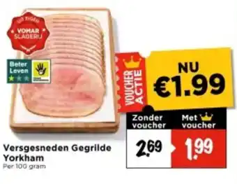 Vomar Voordeelmarkt Versgesneden Gegrilde Yorkham aanbieding