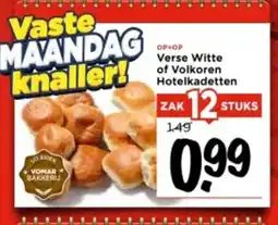 Vomar Voordeelmarkt Verse Witte of Volkoren Hotelkadetten aanbieding