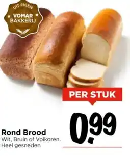 Vomar Voordeelmarkt Rond Brood aanbieding