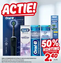 Dekamarkt Oral B tandpasta of vitality pro of opzetborstels aanbieding