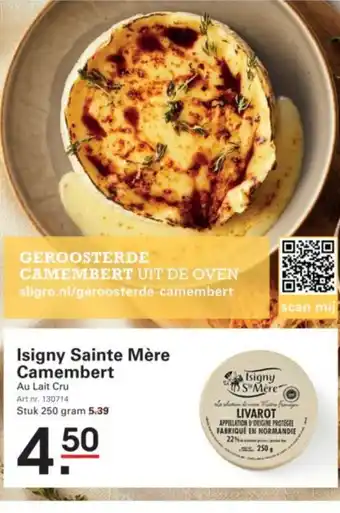 Sligro Isigny Sainte Mère Camembert aanbieding