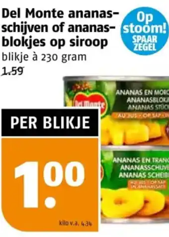 Poiesz Del Monte ananas Op schijven of ananas stoom! blokjes op siroop aanbieding