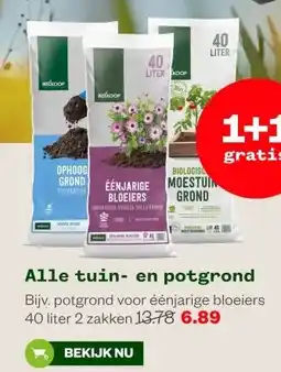 Welkoop Alle tuin- en potgrond Bijv. potgrond voor éénjarige bloeiers 40 liter 2 zakken aanbieding