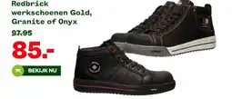 Welkoop Redbrick werkschoenen Gold, Granite of Onyx aanbieding