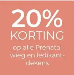 Prenatal 20% KORTING op alle Prénatal wieg en ledikant- dekens aanbieding