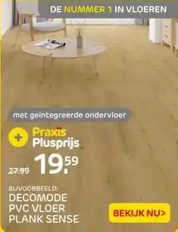 Praxis BIJVOORBEELD: DECOMODE PVC VLOER PLANK SENSE aanbieding