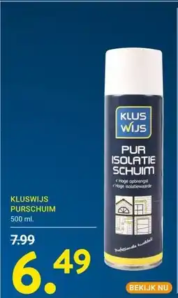 Kluswijs KLUSWIJS PURSCHUIM aanbieding