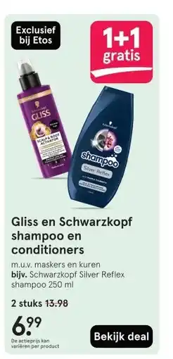 Etos Gliss en Schwarzkopf shampoo en conditioners aanbieding