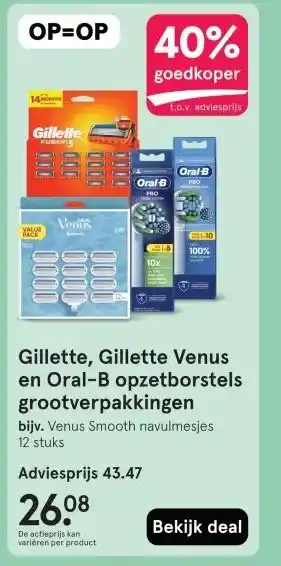 Etos Gillette, Gillette Venus en Oral-B opzetborstels grootverpakkingen aanbieding