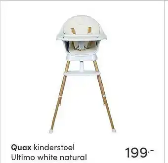 Baby & Tiener Quax Kinderstoel Ultimo White Naturel aanbieding