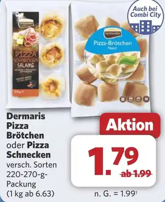 Combi Dermaris Pizza Brötchen oder Pizza Schnecken aanbieding