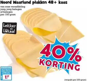 Boon`s Markt Noord Waarland plakken 48+ kaas aanbieding