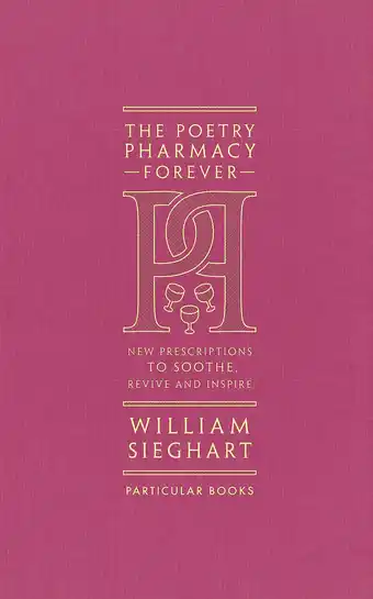 Amazon The Poetry Pharmacy Forever: New Prescriptions to Soothe, Revive and Inspire aanbieding