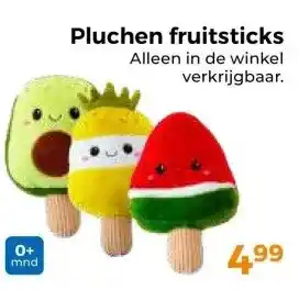 Trekpleister Pluchen fruitsticks Alleen in de winkel verkrijgbaar. aanbieding