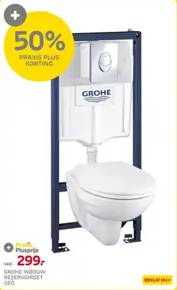 Praxis GROHE INBOUW- RESERVOIRSET GEO aanbieding