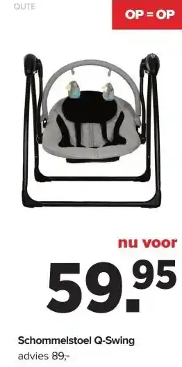 Baby-Dump Schommelstoel Q-Swing aanbieding