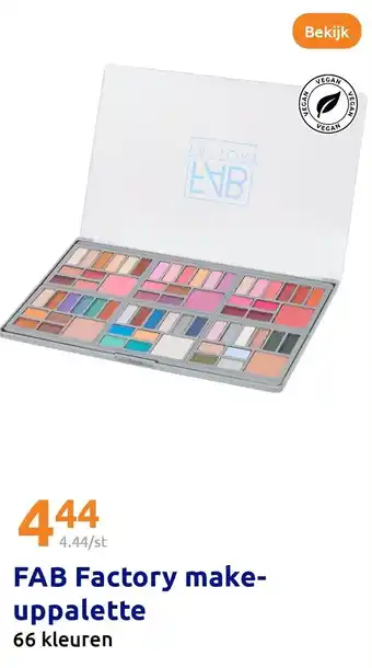 Action FAB Factory make uppalette aanbieding