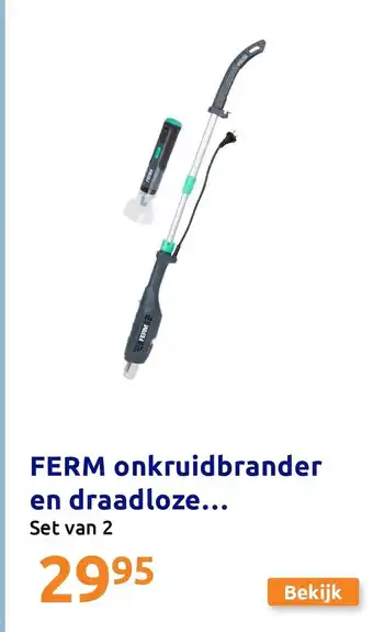 Action Ferm onkruidbrander en draadloze aanbieding