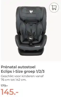 Prenatal Prénatal autostoel Eclips i-Size groep 1 / 2 / 3 aanbieding