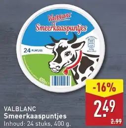 ALDI Valblanc Smeerkaaspuntjes aanbieding