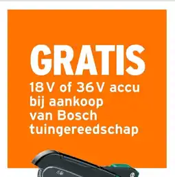 GAMMA 18V of 36 V accu bij aankoop van Bosch tuingereedschap aanbieding