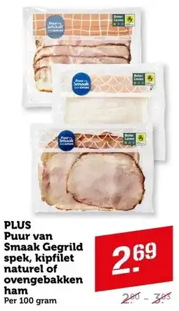 Coop PLUS Puur van Smaak Gegrild spek, kipfilet naturel of ovengebakken ham aanbieding