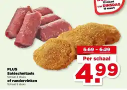 PLUS PLUS Satéschnitzels Schaal 4 stuks of rundervinken Schaal 5 stuks aanbieding