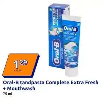 Action Oral B tandpasta Complete Extra Fresh + Mouthwash aanbieding