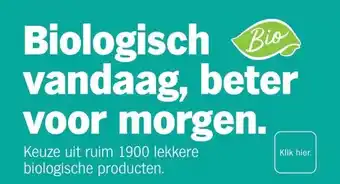 Albert Heijn Biologisch Bio vandaag, beter voor morgen. aanbieding