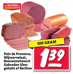 Nettorama Pain de Provence, Wijncervelaat, Boerenmetworst Gebraden Uien gehakt of Berliner aanbieding