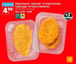 Hoogvliet Kipkrokant-, kipsaté- of kipschnitzel, kipburger of kipcordonbleu aanbieding