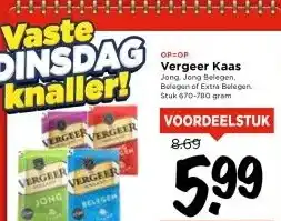 Vomar Voordeelmarkt OP=OP Vergeer Kaas Jong, Jong Belegen, Belegen of Extra Belegen. Stuk 670-780 gram aanbieding